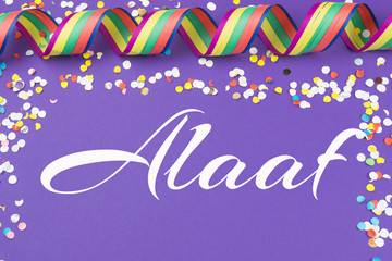 Ultra violet carnival background with the German craneval greeting Alaaf, streamers and confetti