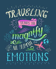 Travel. Vector hand drawn illustration for t-shirt print or poster with hand-lettering quote.