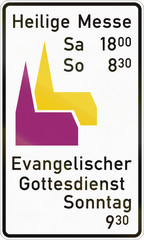 German information road sign - Catholic mass on saturday and sunday and protestant service on sunday