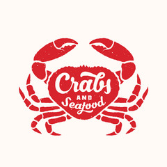 Crabs and Seafood Abstract Vector Sign, Emblem, Icon or Logo Template. Red Crab Silhouette with Retro Typography and Shabby Texture.