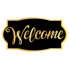 Welcome inscription. Hand drawn lettering. Greeting card with calligraphy. Handwritten design element. Vector illustration.