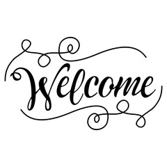 Welcome inscription. Hand drawn lettering. Greeting card with calligraphy. Handwritten design element. Vector illustration.