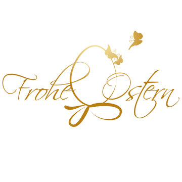 Frohe Ostern - goldener Schriftzug mit Osterei und Schmetterlingen