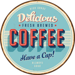 Vintage Metal Sign - Delicious Fresh Brewed Coffee - Vector EPS10. Grunge effects can be easily removed for a cleaner look.