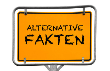 Alternative Fakten Schild Wegweiser