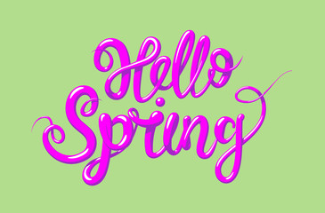 Calligraphy with the phrase Hello Spring . Hand drawn lettering in 3d style. Vector illustration, isolated on green background.