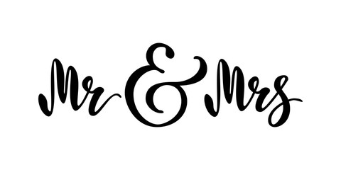 Fototapeta na wymiar Mr and Mrs. Brush pen lettering. Wedding words. Bride and groom. Black text on white background. Vector