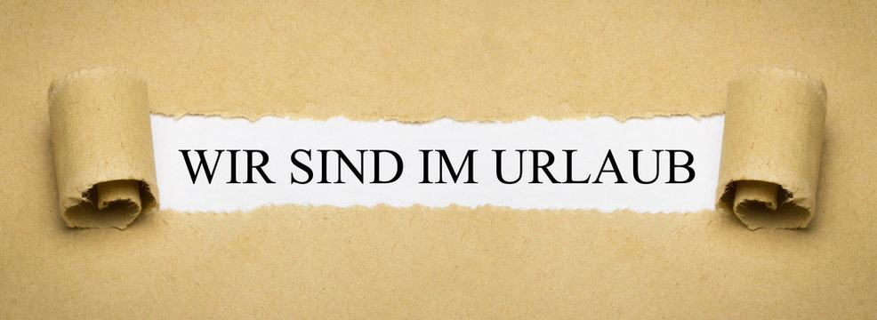 Wir sind im Urlaub