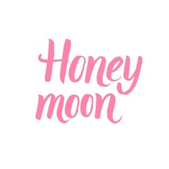 Honey moon! Hand written calligraphic phrase for Valentine's Day designs.