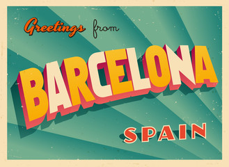 Fototapeta premium Vintage Touristic Greeting Card - Barcelona, Spain - Vector EPS10. Grunge effects can be easily removed for a brand new, clean sign.