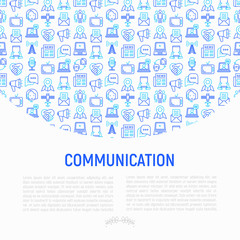 Communication concept with thin line icons: e-mail, newspaper, letter, chat, tv, support, video call, microphone. Modern vector illustration for banner, print media, web page.