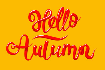 Calligraphy with the phrase Hello Autumn. Hand drawn lettering in 3d style. Vector illustration, isolated on orange background.