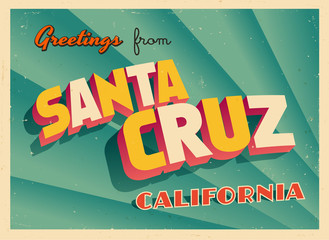 Vintage Touristic Greeting Card From Santa Cruz, California - Vector EPS10. Grunge effects can be easily removed for a brand new, clean sign. - obrazy, fototapety, plakaty