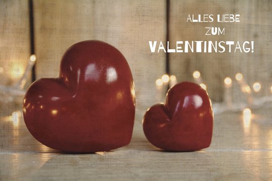 Alles Liebe zum Valentinstag! - zwei rote Herzen