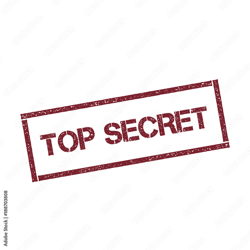 Poster top secret rectangular stamp. textured red seal with text isolated on white background, vector illus