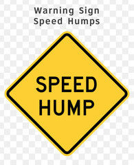 Road sign. Warning. Speed Humps.  Vector illustration on transparent background