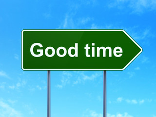 Timeline concept: Good Time on green road highway sign, clear blue sky background, 3D rendering