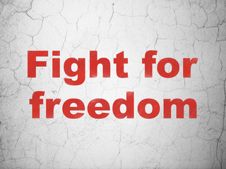 Politics concept: Red Fight For Freedom on textured concrete wall background