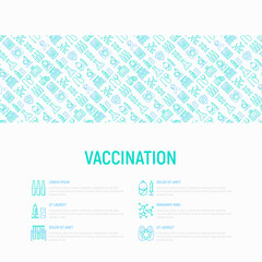 Vaccination concept with thin line icons: vaccine, syringe, ampoule, vial, microscope, virus, DNA, hospital, ambulance. Vector illustration for banner, print media, web page.