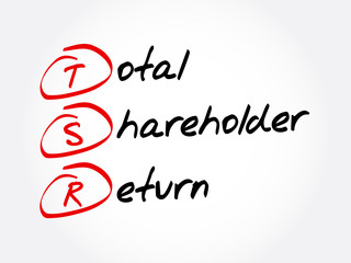 TSR - Total Shareholder Return acronym, business concept background