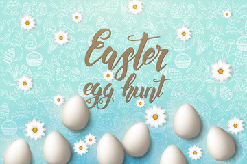 Easter poster with eggs, chamomile, hand made trendy lettering 