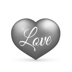 Realistic silver  heart with writing “Love” isolated on white. Valentine’s day greeting card background. 3D icon. Romantic vector illustration. Easy to edit design template.