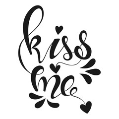 Kiss me text. Vector hand drawn lettering with hearts isolated on a white background.