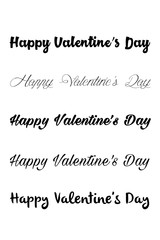 Happy Valentines Day set of calligraphic quotes. Happy Valentine's day hand lettering text isolated on white background. Good for greeting cards, print design. Vector Illustration.
