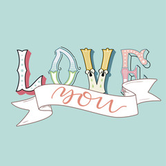 LOVE Happy Valentines vintage day card. Romantic  quote vector lettering typography.
