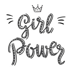 Girl power slogan hand drawn gray lettering. Vector illustration for t shirt, poster etc