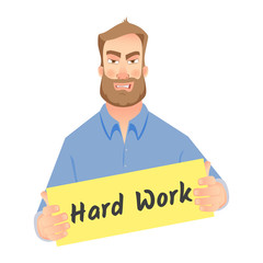 man holding hard work sign