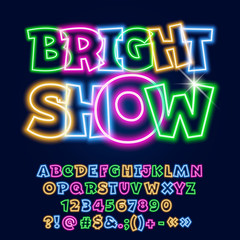 Vector Neon poster Bright Show. Set of Colorful Glowing Alphabet Letters, Numbers and Symbols