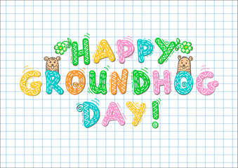 Happy Groundhog Day , text.Vector illustration.