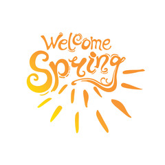 Welcome spring vector round template. Inscription and rays of the sun isolated on white background.