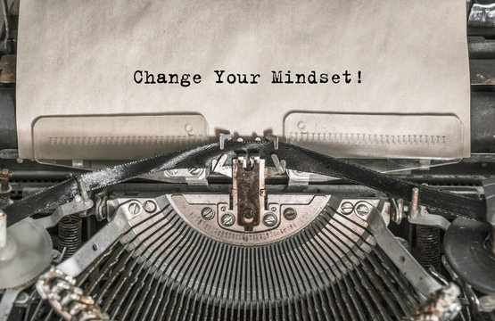 Change Your Mindset printed on an old typewriter. Close up.