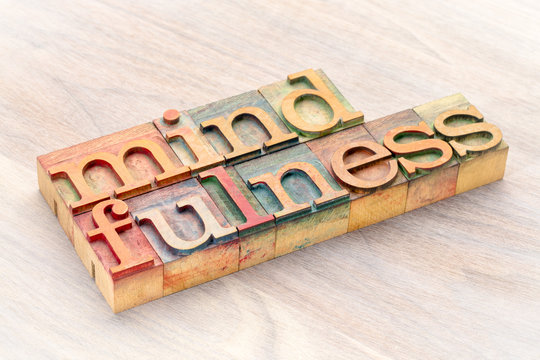 mindfulness word abstract in letterpress wood type