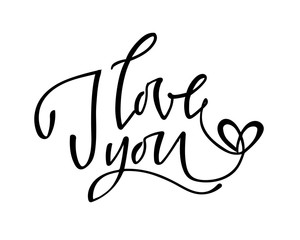 Obraz premium I love you. I heart you. Valentines day calligraphy card. Hand drawn design elements. Handwritten modern brush lettering.