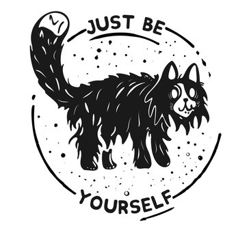 An Illustration Of A Wierd Cat . Black And White Drawing. Just Be Yourself