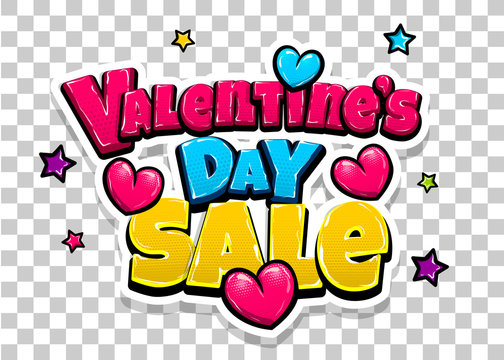 Valentines Day Sale offer heart comic text pop art advertise. Love Valentine's comics book poster phrase. Vector colored halftone illustration. Glossy wow greeting banner. Transparent background.