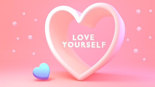 3d rendering picture of big heart and "love yourself" slogan.
