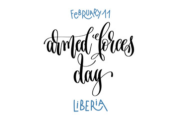 february 11 - armed forces day - liberia, hand lettering inscrip