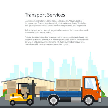 Poster of Transport Services , Forklift Truck and Small Cargo Car with Boxes on the Background of the City , Unloading or Loading of Goods and Text, Flyer Brochure Design, Vector Illustration