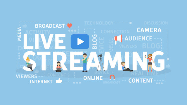 Live streaming concept.
