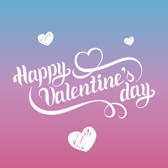 Happy Valentines day hand lettering. February 14 greeting card. Calligraphy with romantic heart. Vintage love background