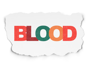 Medicine concept: Painted multicolor text Blood on Torn Paper background