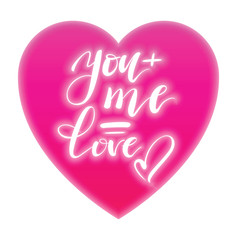 2625974 You and me is love. Valentines day greeting card with calligraphy. Hand drawn design elements. Handwritten modern brush lettering.