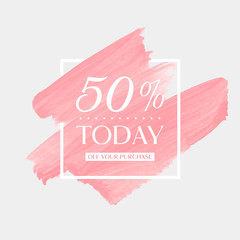 Today Sale 50% off sign over art brush acrylic stroke paint abstract texture background poster vector illustration. Perfect watercolor design for a shop and sale banners.