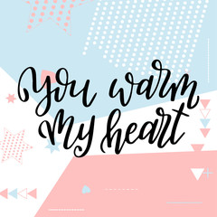 Valentine Day poster. Hand drawn poster or card. Love messages. handwritten calligraphy tex. Vector illustration