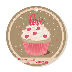 Cupcake with vanilla cream and pink sugar lettering and hearts for Valentines day. Greeting card, tag or sticker for Sweet Valentine. Vector illustration. Holiday Collection.