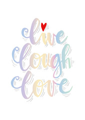 Live Lough Love hand drawn typography poster